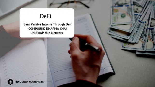 Verdien passief inkomen via Defi COMPOUND DHARMA CHAI UNISWAP Nuo Network